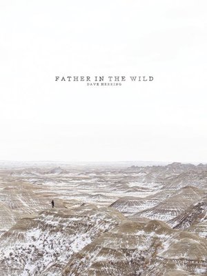 cover image of Father in the Wild